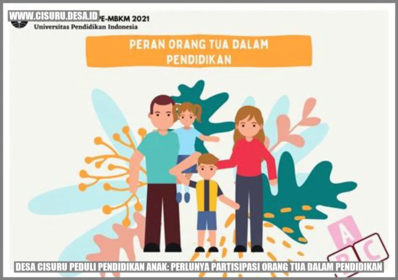 Desa Cisuru Peduli Pendidikan Anak: Perlunya Partisipasi Orang Tua dalam Pendidikan