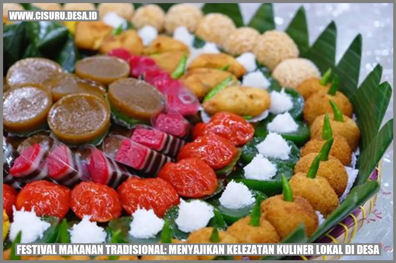 Festival Makanan Tradisional: Menyajikan Kelezatan Kuliner Lokal di Desa