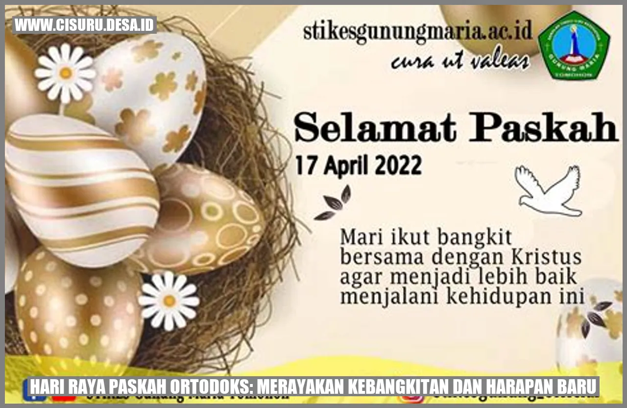 Hari Raya Paskah Ortodoks: Merayakan Kebangkitan dan Harapan Baru