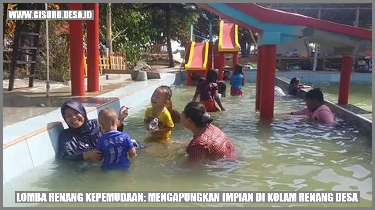 Lomba Renang Kepemudaan: Mengapungkan Impian di Kolam Renang Desa