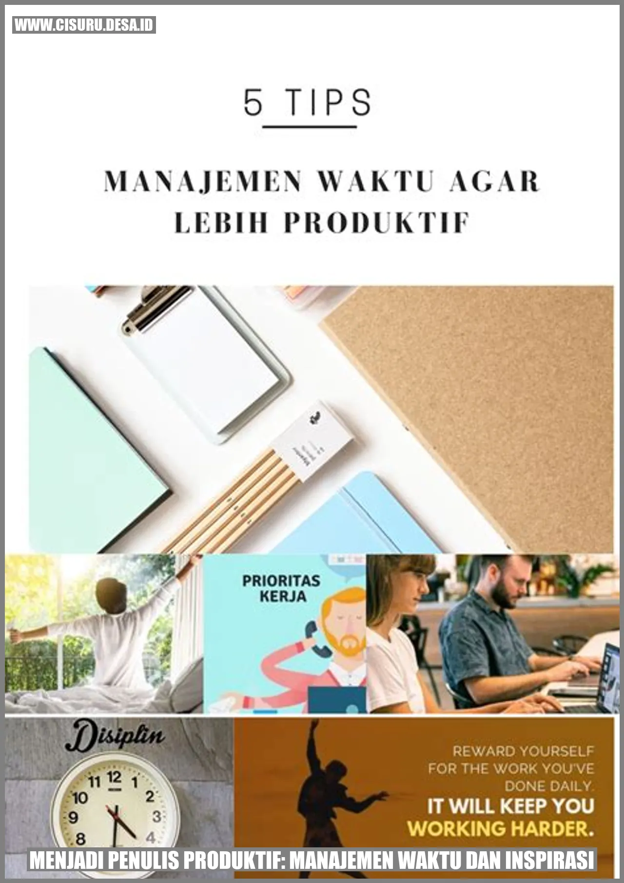 Menjadi Penulis Produktif: Manajemen Waktu dan Inspirasi