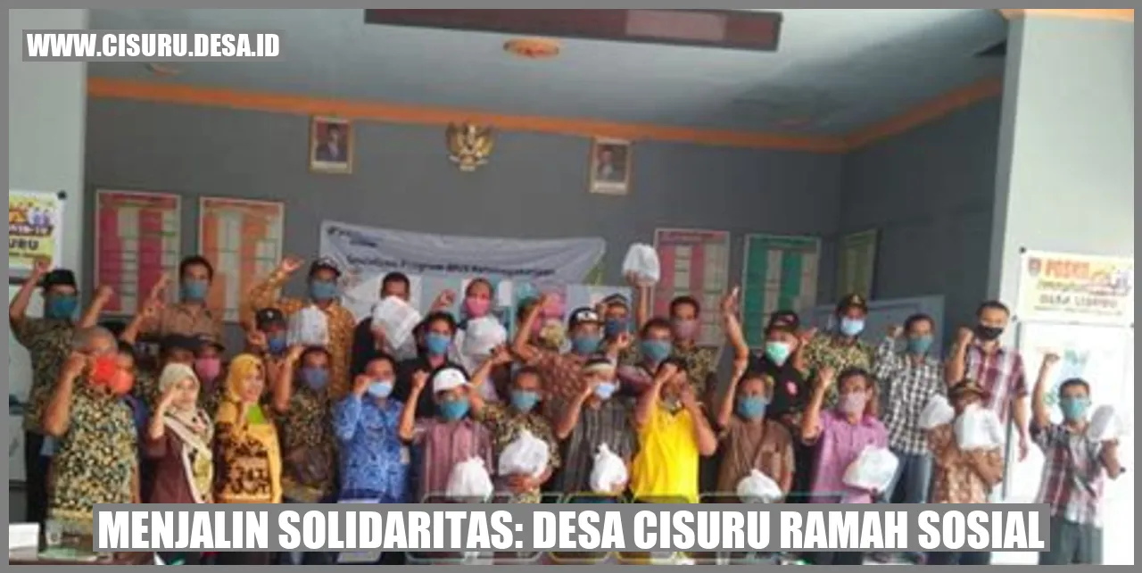 Menjalin Solidaritas: Desa Cisuru Ramah Sosial