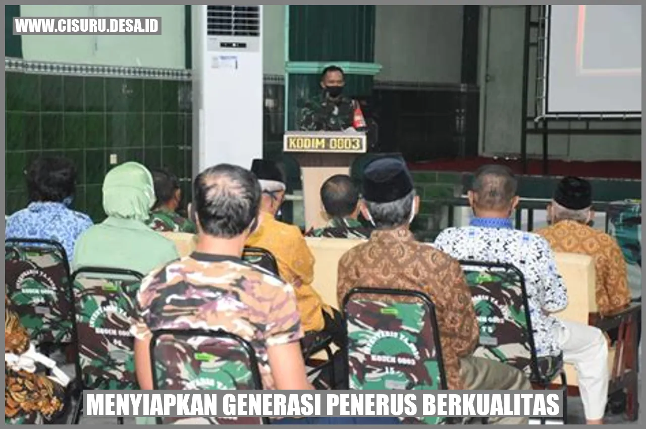 Menyiapkan Generasi Penerus Berkualitas