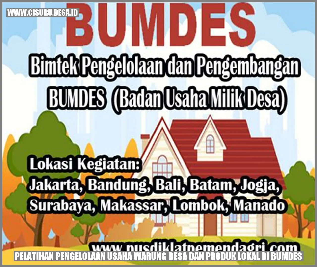 Pelatihan Pengelolaan Usaha Warung Desa dan Produk Lokal di BUMDes