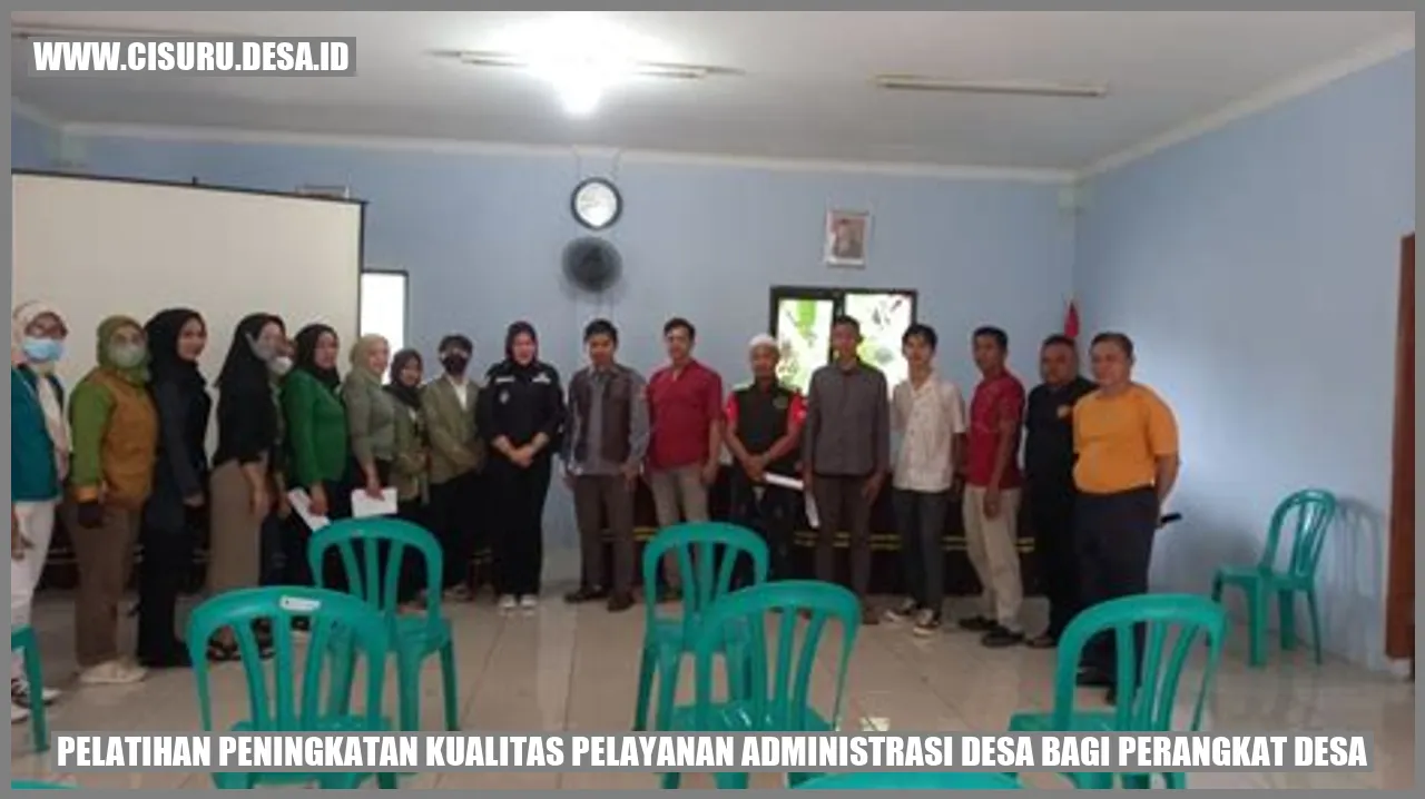 Pelatihan Peningkatan Kualitas Pelayanan Administrasi Desa bagi Perangkat Desa