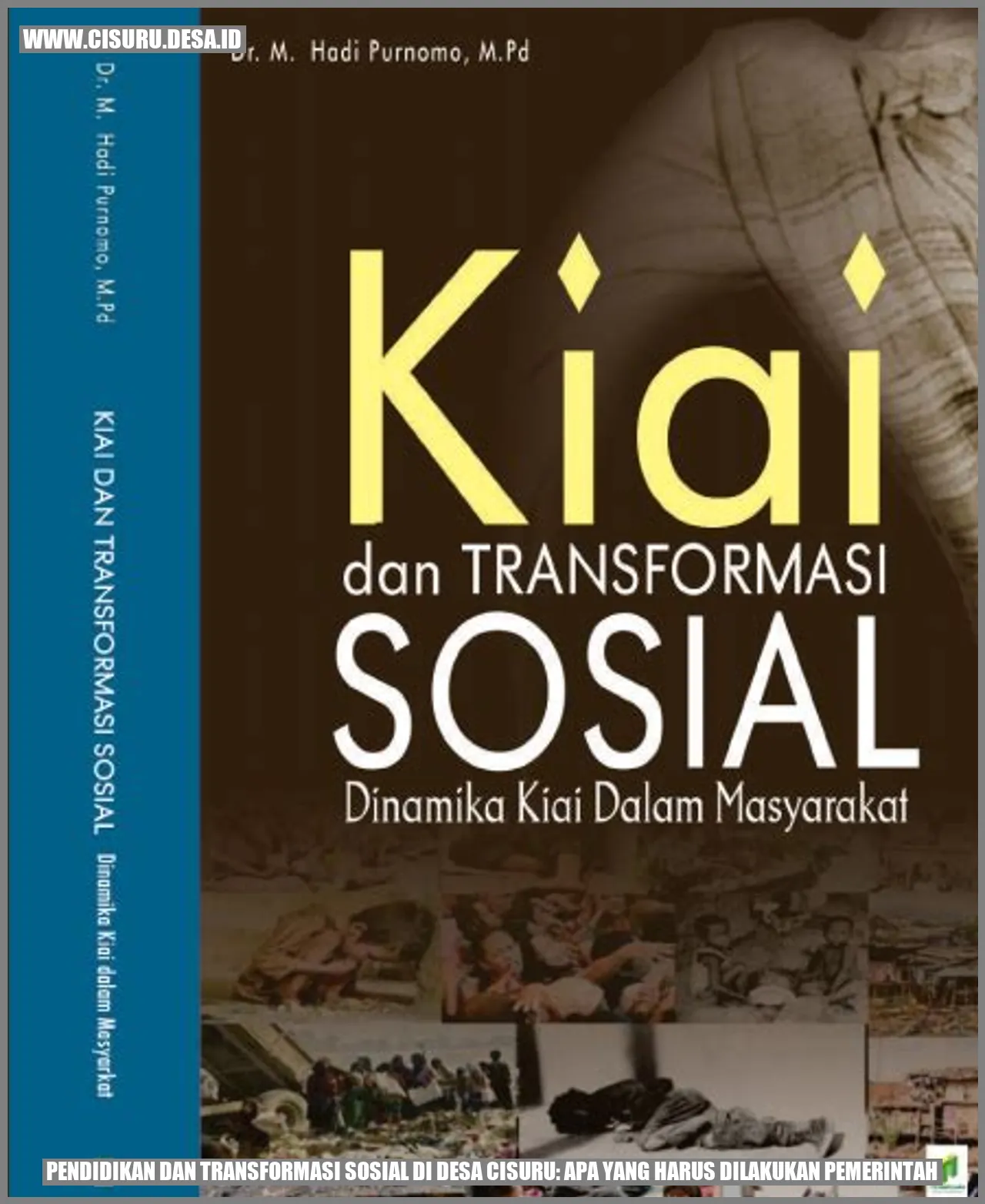 Pendidikan dan Transformasi Sosial di Desa Cisuru: Apa yang Harus Dilakukan Pemerintah