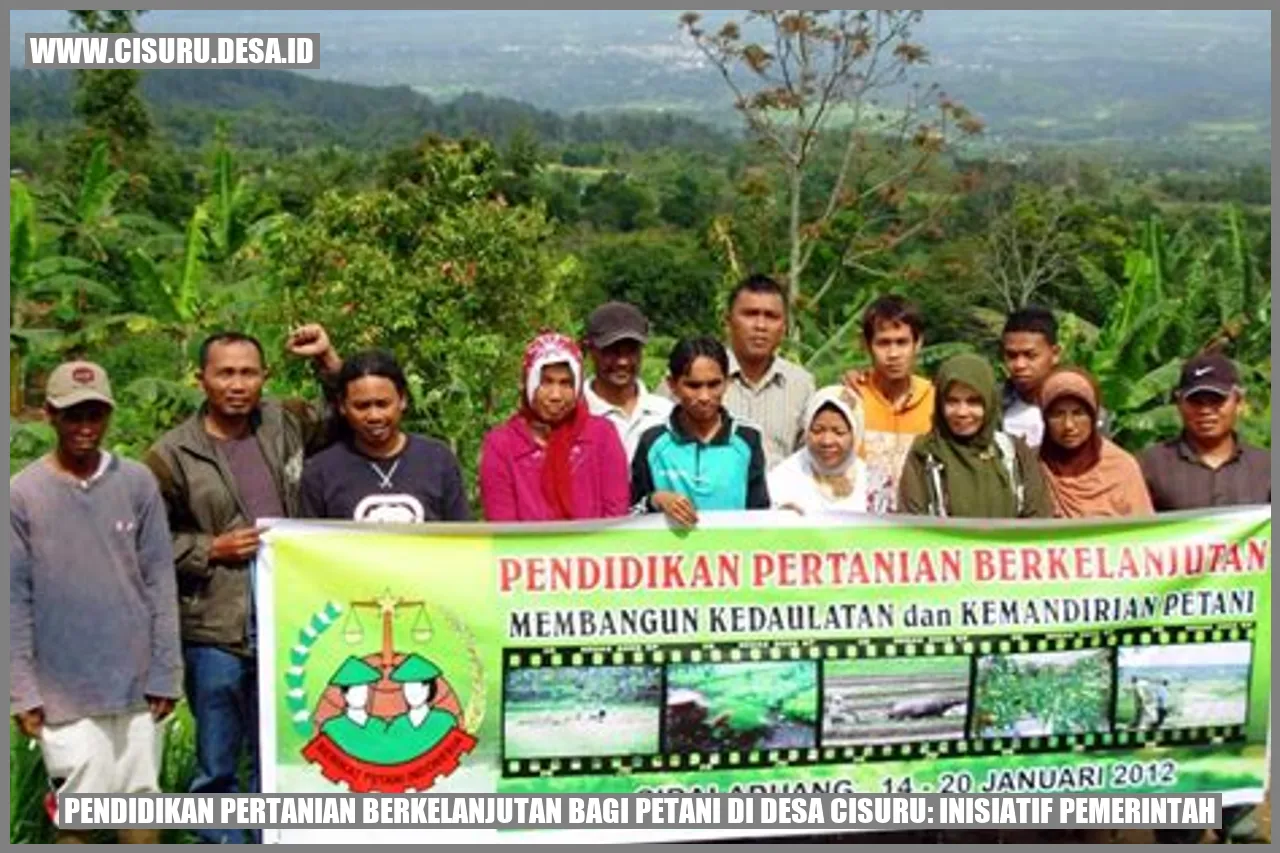 Pendidikan Pertanian Berkelanjutan bagi Petani di Desa Cisuru