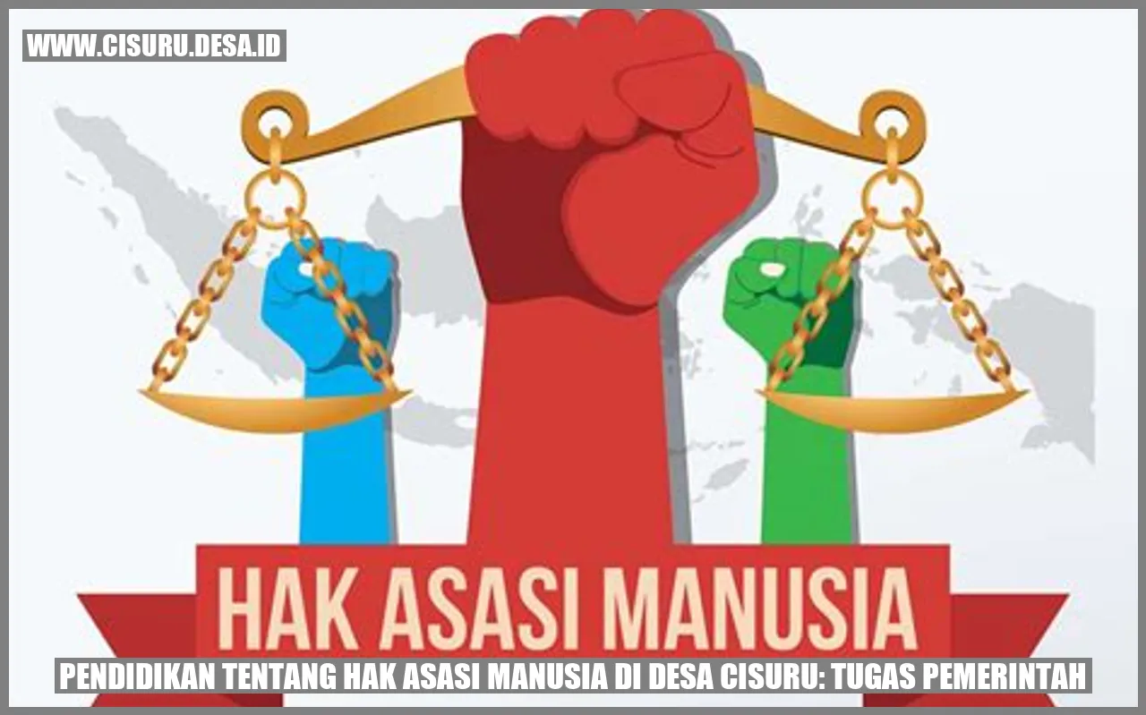 Pendidikan tentang Hak Asasi Manusia di Desa Cisuru: Tugas Pemerintah