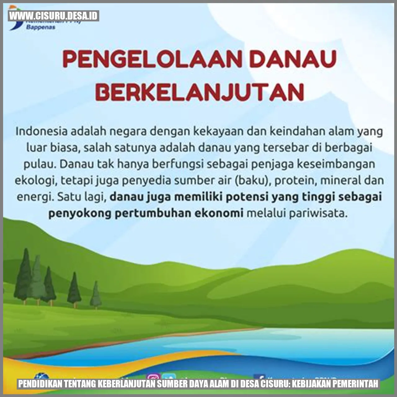 Pendidikan tentang Keberlanjutan Sumber Daya Alam di Desa Cisuru: Kebijakan Pemerintah