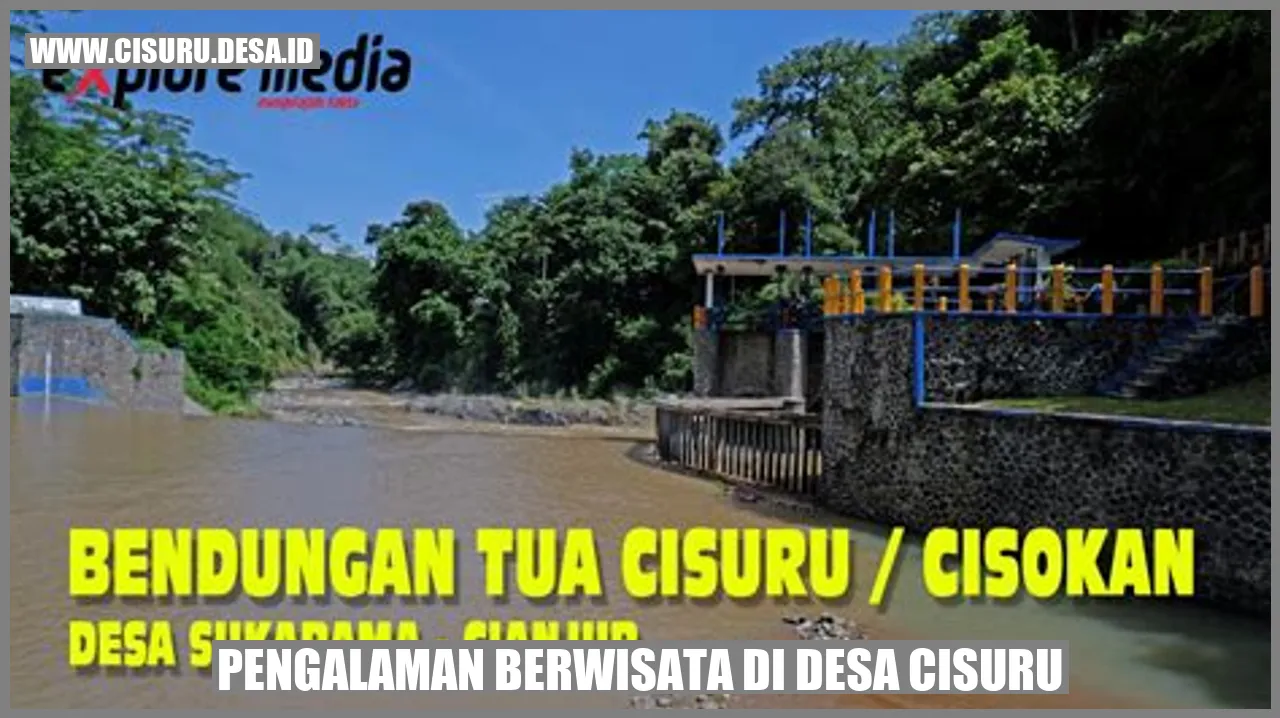 Pengalaman Berwisata di Desa Cisuru