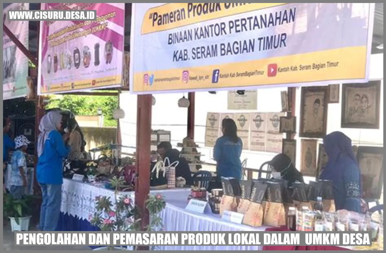 Pengolahan dan Pemasaran Produk Lokal dalam UMKM Desa – Desa Cisuru ...