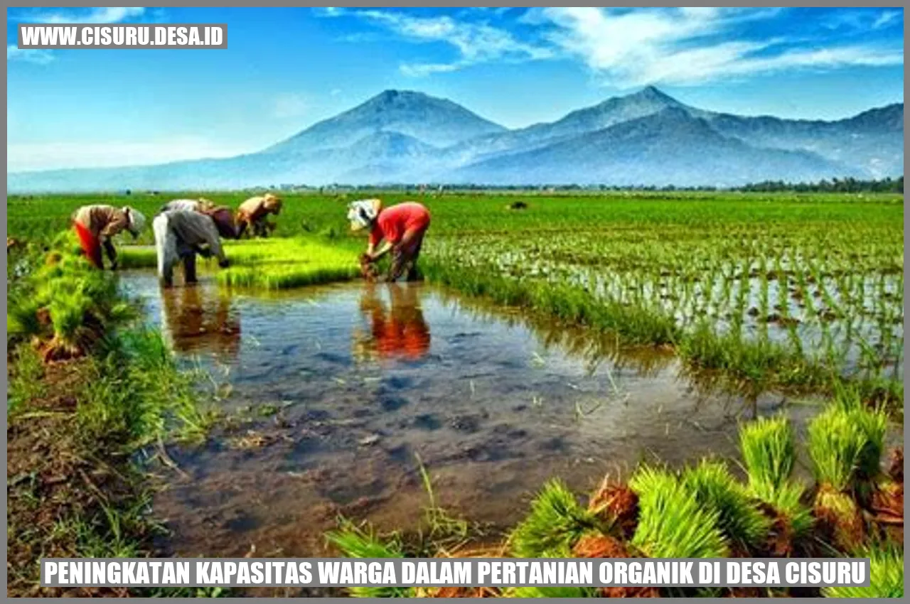 Peningkatan Kapasitas Warga dalam Pertanian Organik di Desa Cisuru