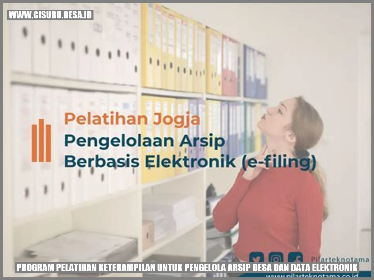 Pelatihan Pengelolaan Arsip Desa