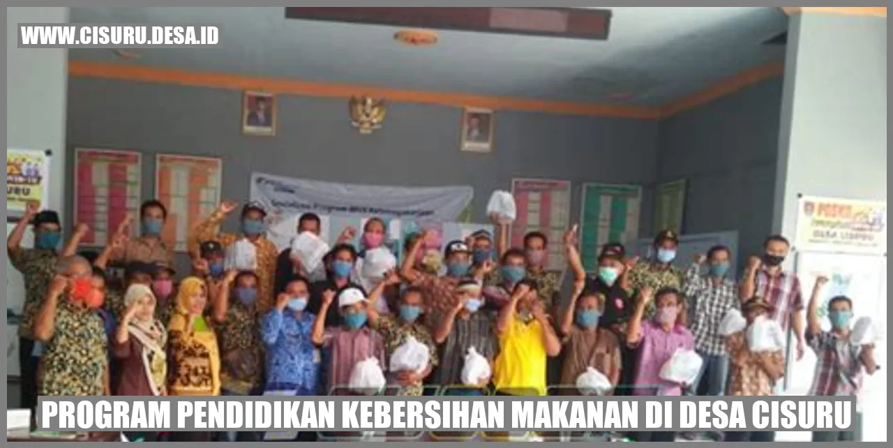 Program Pendidikan Kebersihan Makanan di Desa Cisuru