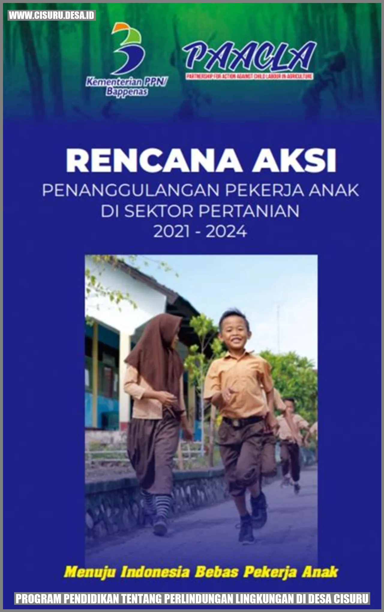 Program Pendidikan tentang Perlindungan Lingkungan di Desa Cisuru