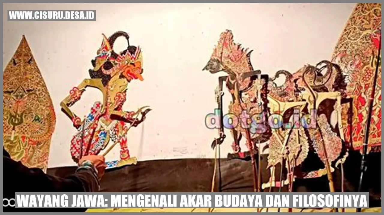 Wayang Jawa: Mengenali Akar Budaya dan Filosofinya